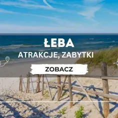 Łeba - w jakim województwie się znajduje i co warto wiedzieć?