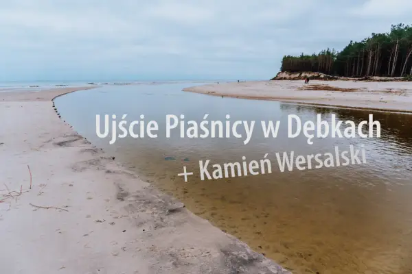 Plaża w Dębkach - Ujście Piaśnicy i jak zaplanować dzień